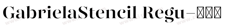 GabrielaStencil Regu字体转换